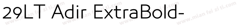 29LT Adir ExtraBold字体转换